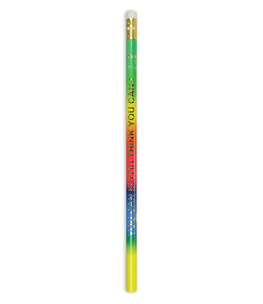 Metallic 'You can if you think you can' pencil