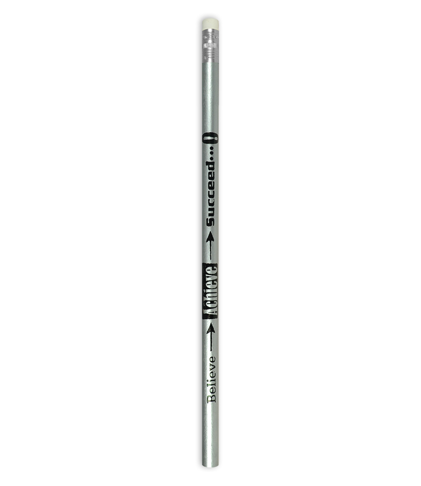 Believe, Achieve, Succeed! pencil