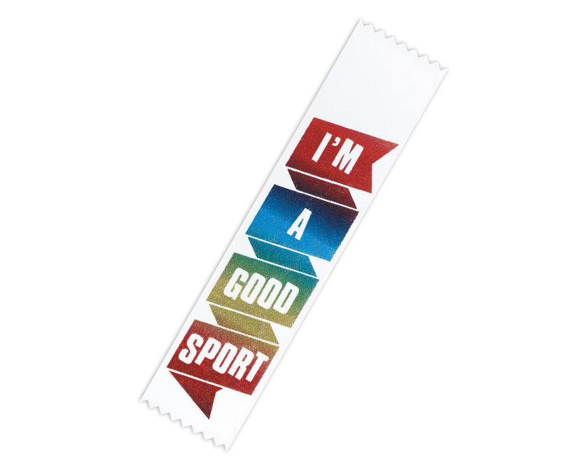 Metallic 'I'm a good sport' ribbon
