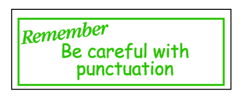 Remember Be careful with punctuation stamper